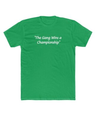 The Gang Wins A Championship Tee