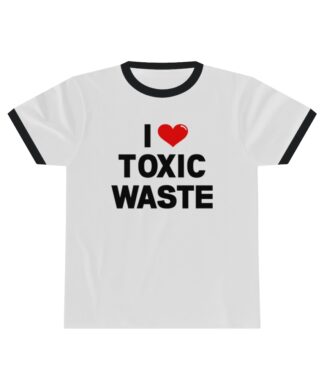 I Love Toxic Waste Tee